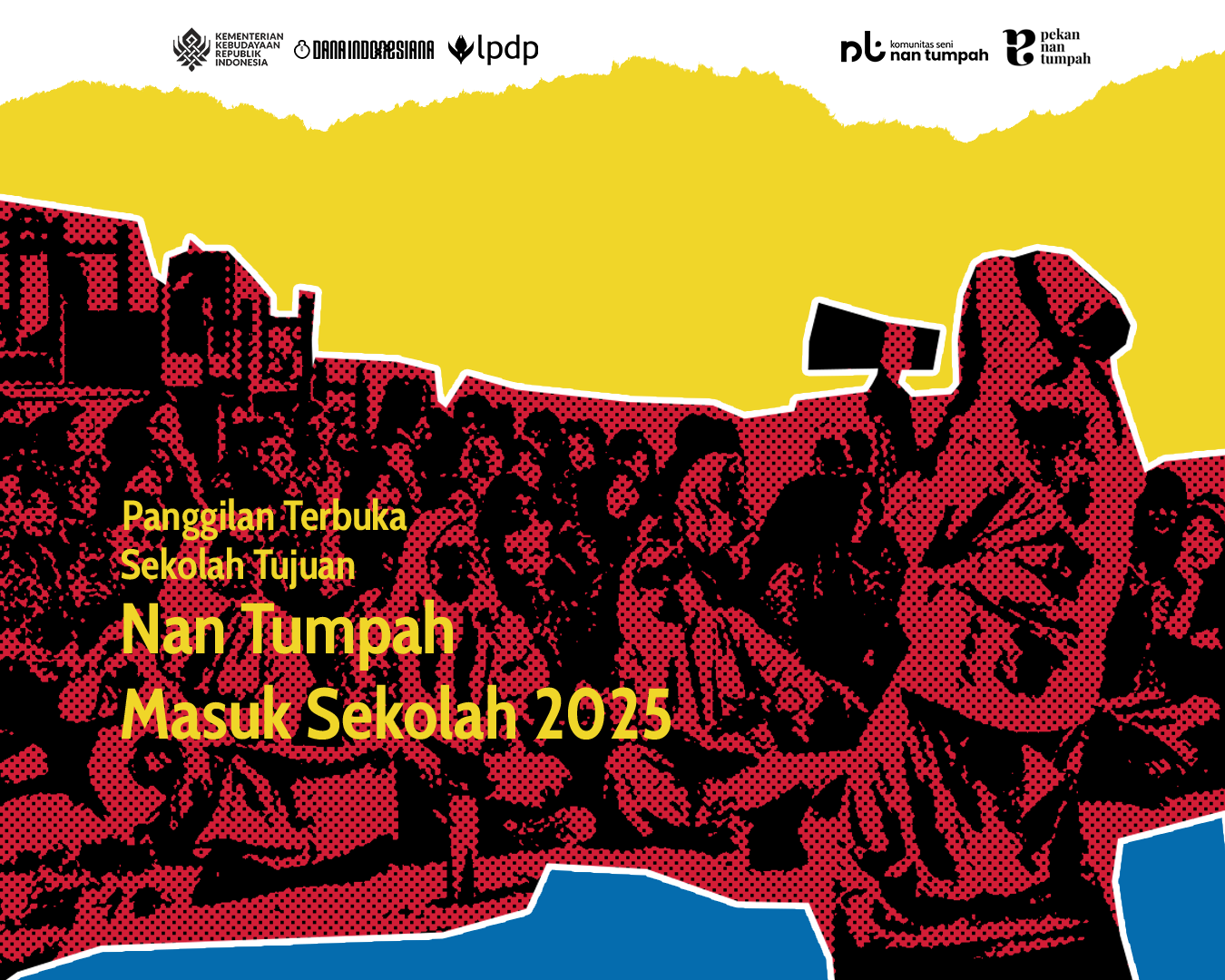 [DIPERPANJANG] Panggilan Terbuka Sekolah Tujuan Nan Tumpah Masuk Sekolah 2025